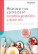 Portada del libro Materias primas y procesos en panadería, pastelería y repostería