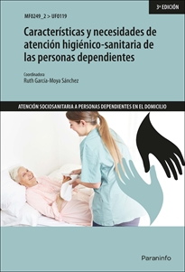 Portada del libro UF0119 - Características y necesidades de atención higiénico sanitaria de las personas dependientes