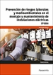 UF0886 - Prevención de riesgos laborales y medioambientales en el montaje y mantenimiento de instalaciones eléctricas
