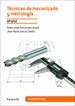 Portada del libro UF1213 - Técnicas de mecanizado y metrología