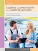 Portada del libro Logística y comunicación en un taller de vehículos 2.ª edición
