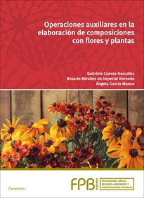 Portada del libro Operaciones auxiliares en la elaboración de composiciones con flores y plantas