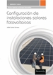 Portada del libro Configuración de instalaciones solares fotovoltaicas