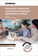 Portada del libro UF0124 - Interrelación, comunicación y observación con la persona dependiente y su entorno