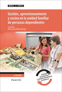 Portada del libro UF0125 - Gestión, aprovisionamiento y cocina en la unidad familiar de personas dependientes