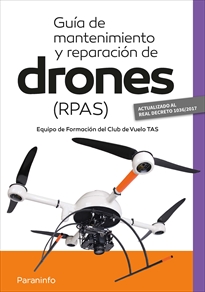 Portada del libro Guía de mantenimiento y reparación de drones  RPAS 