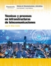 Portada del libro Técnicas y procesos en infraestructuras de telecomunicaciones