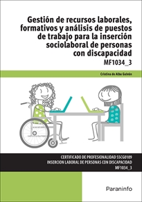 Portada del libro MF1034_3 - Gestión de recursos laborales, formativos y análisis de puestos de trabajo para la inserción sociolaboral de personas con discapacidad