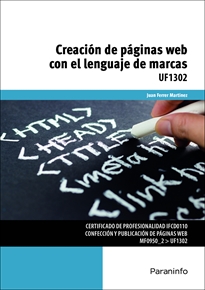 Portada del libro UF1302 - Creación de páginas web con el lenguaje de marcas