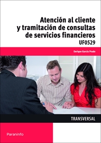 Portada del libro UF0529 - Atención al cliente y tramitación de consultas de servicios financieros