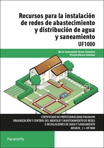 Portada del libro UF1000 - Recursos para la instalación de redes de abastecimiento y distribución de agua y saneamiento