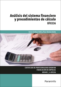 Portada del libro UF0336 - Análisis del sistema financiero y procedimientos de cálculo