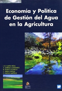 Portada del libro Economía y política de gestión del agua en la agricultura