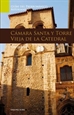 Portada del libro Guía de Arte Prerrománico asturiano. Cámara Santa y torre vieja de la Catedral