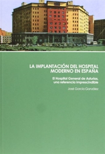 Portada del libro La implantación del hospital moderno en España
