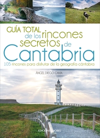 Portada del libro Guía total de los rincones secretos de Cantabria