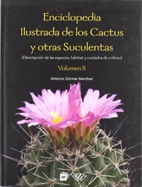 Portada del libro Enciclopedia ilustrada de los cactus y otras suculentas. Vol. II