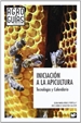 Portada del libro Iniciación a la apicultura. Tecnología y Calendario