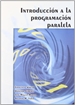 Portada del libro Introducción a la programación paralela