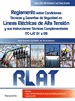 Portada del libro RLAT. Reglamento sobre Condiciones Técnicas y Garantías de Seguridad en Líneas Eléctricas de Alta Tensión y sus Instrucciones TécnicasITC LAT 01 a 09