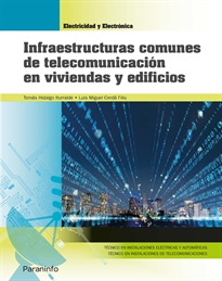 Portada del libro Infraestructuras comunes de telecomunicación en viviendas y edificios  Edición 2019 