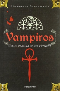 Portada del libro Vampiros. Desde drácula a crepúsculo