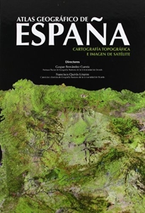 Portada del libro Atlas geográfico de España. Cartografía topográfica e imagen de satélite