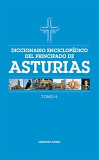 Portada del libro Diccionario enciclopédico del Principado de Asturias  Tomo 4 
