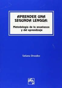 Portada del libro Aprender una segunda lengua: Metodología de la lengua y el aprendizaje.