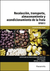 Portada del libro UF0013 Recolección, transporte, almacenamiento y acondicionamiento de la fruta