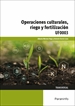 UF0003 - Operaciones culturales, riego y fertilización