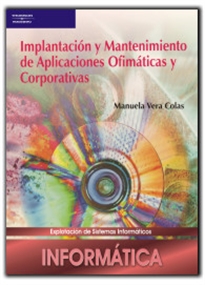 Portada del libro Implantación y mantenimiento de aplicaciones ofimáticas y corporativas