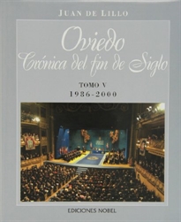 Portada del libro OVIEDO, CRÓNICA DE FIN DE SIGLO  V  1986 2000