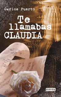 Portada del libro Te llamabas Claudia