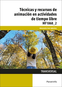 Portada del libro MF1868_2 - Técnicas y recursos de animación en actividades de tiempo libre