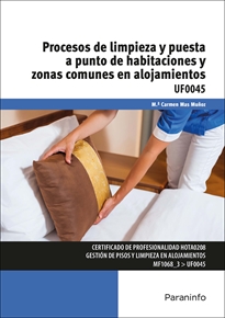 Portada del libro UF0045 - Procesos de limpieza y puesta a punto de habitaciones y zonas comunes en alojamientos