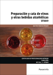 Portada del libro UF0849 - Preparación y cata de vinos y otras bebidas alcohólicas