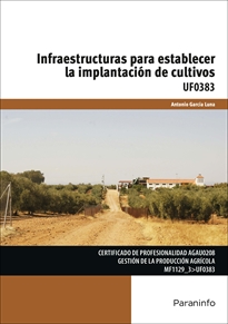 Portada del libro UF0383 - Infraestructuras para establecer la implantación de cultivos