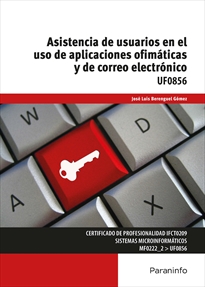 Portada del libro UF0856 - Asistencia de usuarios en el uso de aplicaciones ofimáticas y de correo electrónico