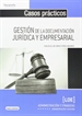 Portada del libro Casos prácticos para la gestión de la documentación jurídica y empresarial